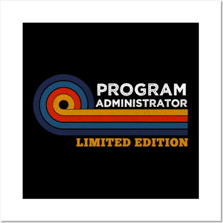 Funny Vintage Program Administrator Design Birthday Gift  Humor Posters and Art